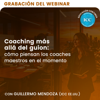 Webinar Recording: Cómo piensan los coaches maestros en el momento